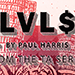 The Vault - LVL$ by Paul Harris video DOWNLOAD