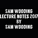 SAM WOODING LECTURE NOTES 2017 BY SAM WOODING EBOOK DOWNLOAD