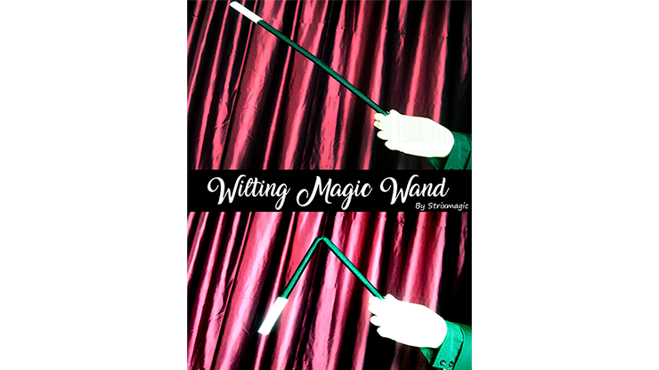 Wilting Magic Wand - Strixmagic