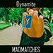 MAD MATCHES BY DYNAMITE - VIDEO DOWNLOAD MAD MATCHES BY DYNAMITE - VIDEO DOWNLOAD