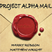 Project Alpha Mail - Harry Robson & Matthew Wright
