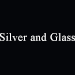 SILVER AND GLASS BY JUSTIN MILLER VIDEO DOWNLOAD