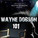 Wayne Dobson 101