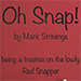 Oh Snap! - Mark Strivings