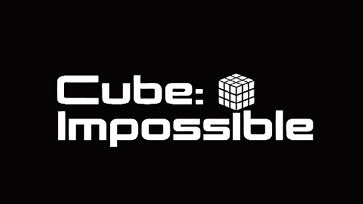 Cube: Impossible - Ryota & Cegchi
