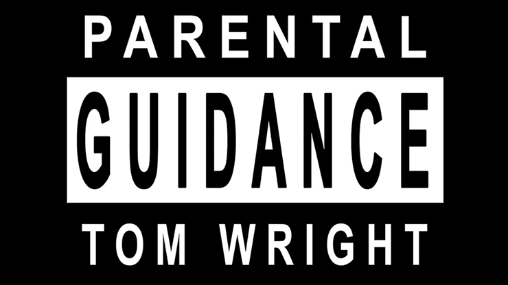Parental Guidance (Gimmicks & Instrucciones Online) - Tom Wright