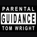 Parental Guidance (Gimmicks & Instrucciones Online) - Tom Wright