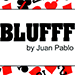 BLUFFF (Joker to Queen of Hearts) - Juan Pablo Magic