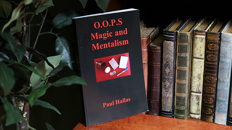 OOPS Magic & Mentalism - Paul Hallas