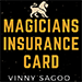 Magicians Insurance Card - Vinny Sagoo