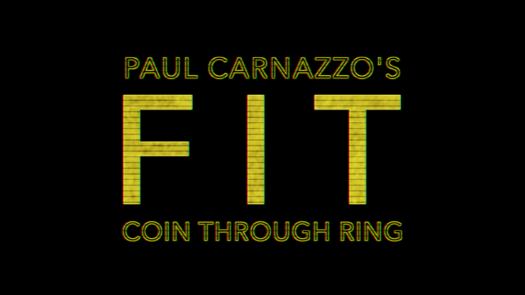 FIT (Gimmicks & Online Instructions) & Paul Carnazzo