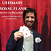 ULTIMATE ROYAL FLASH BY BY LUCA J. BELLOMO PRODUCED MAURO BRANCATO MERLINO - MIXED MEDIA DOWNLOAD