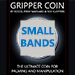 Gripper Coin Bands (Small) - Rocco Silano