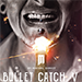BULLET CATCH V - Mikhail Shmidt