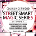 COLIN UNDERWOOD: STREET SMART MAGIC SERIES - EPISODE 1 BY PRODUCED BY DL PRODUCTIONS (SOUTH AFRICA) - VIDEO DOWNLOAD