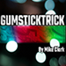 GUM STICK TRICK BY MAGIC TRICK MIKE - VIDEO DOWNLOAD GUM STICK TRICK BY MAGIC TRICK MIKE - VIDEO DOWNLOAD