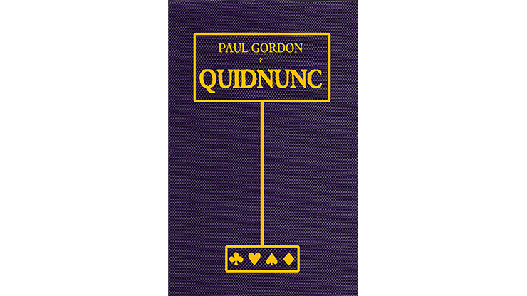 Quidnunc - Paul Gordon - Libro de Trucos de Magia