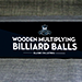 Wooden Billiard Balls (1.75 White) - Classic Collections