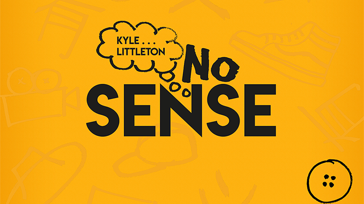 No Sense (Gimmicks and Online Instructions) - Kyle Littleton