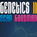 Genetics 2 - Sean Goodman
