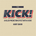 The KICK! - Harry Baron and Kaymar Magic