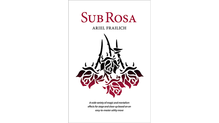 Sub Rosa - Ariel Frailich