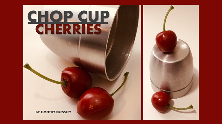 Chop Cup Cherries - Timothy Pressley