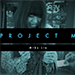PROJECT M - Mike Liu and Vortex Magic