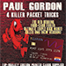 Paul Gordon's 4 Killer Packet s Vol. 1
