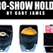 Pro Show Holder - Gary James