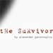 THE SURVIVOR BY ALEXANDER PAVATZOGLOU VIDEO DOWNLOAD