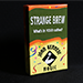 Strange Brew - John Kennedy Magic