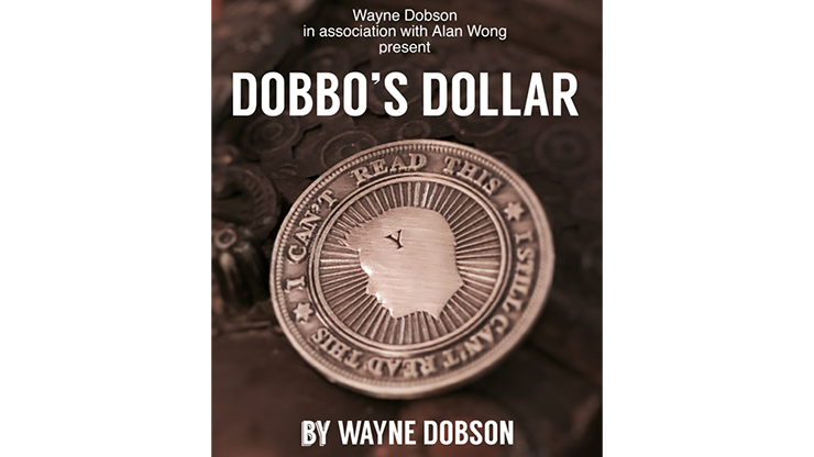 Dobbo's Dollar (Gimmick and Online Instructions) - Wayne Dobson and Alan Wong