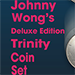 Deluxe Edition Trinity Coin Set () - Johnny Wong
