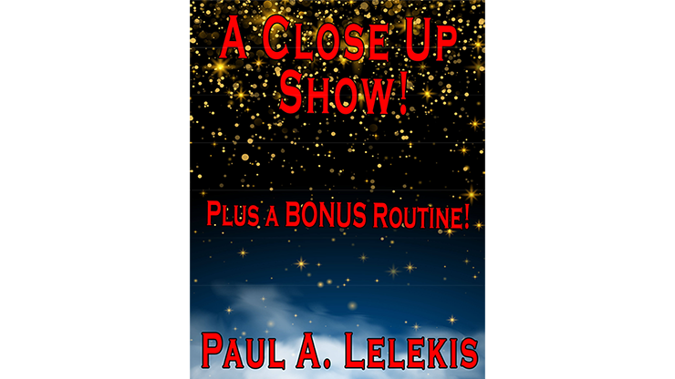 A CLOSE UP SHOW! - Paul A. Lelekis Mixed Media DOWNLOAD