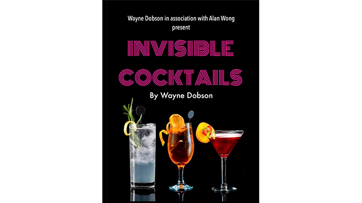 Invisible Cocktail (Gimmick and Online Instructions) - Wayne Dobson and Alan Wong