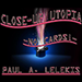 CLOSE-UP UTOPIA BY PAUL A. LELEKIS EBOOK DOWNLOAD