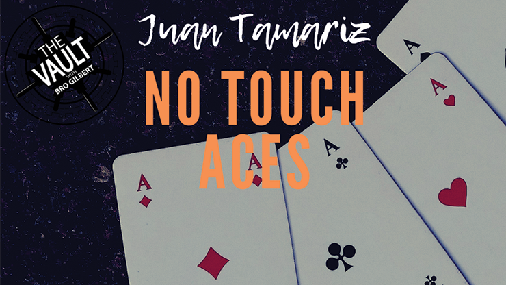 The Vault  No Touch Aces - Juan Tamariz video DOWNLOAD