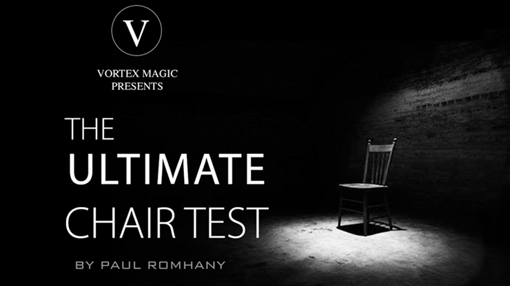 Vortex Magic Presents Ultimate Chair Test (Gimmicks and Online Instructions) - Paul Romhany