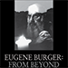 Eugene Burger: From Beyond - Lawrence Hass and Eugene Burger  Book