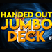 Handed Out Jumbo Deck - Astor