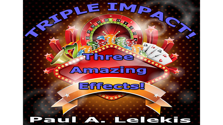 TRIPLE IMPACT! - Paul A. Lelekis Mixed Media DOWNLOAD