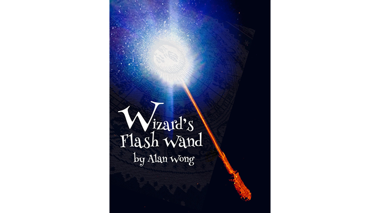 Wizards Flash Wand - Alan Wong