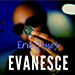 THE VAULT - EVANESE BY ERIC JONES VIDEO DOWNLOAD