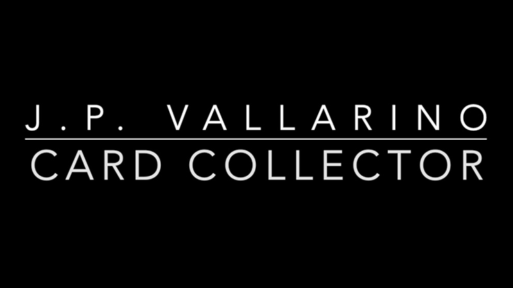 Card Collector (Gimmicks and Online Instructions) - JeanPierre Vallarino