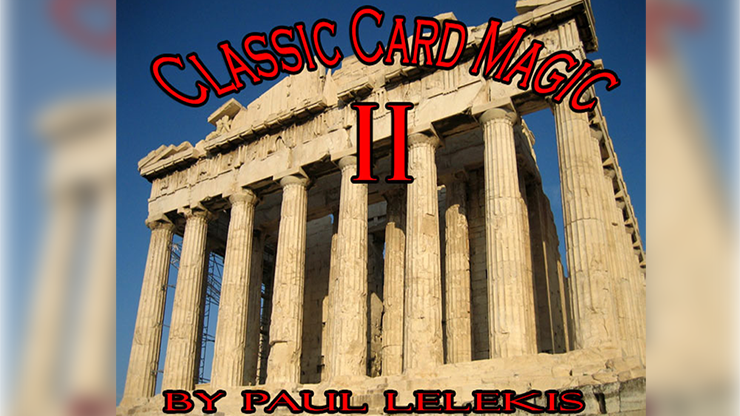 Classic Card Magic II by Paul A. Lelekis eBook DOWNLOAD - Murphy's ...