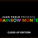 Rainbow Monte (Close up) - Juan Pablo