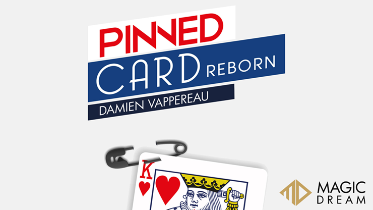 Pinned Card Reborn (Gimmicks and Online Instructions)  - Damien Vappereau and Magic Dream