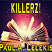 KILLERZ! BY PAUL A. LELEKIS MIXED MEDIA DOWNLOAD KILLERZ! BY PAUL A. LELEKIS MIXED MEDIA DOWNLOAD