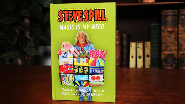MAGIC IS MY WEED - Steve Spill  Book